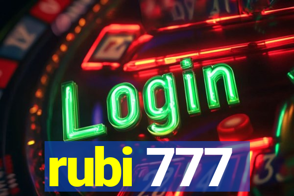 rubi 777